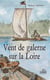 Vent de galerne sur la Loire