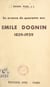 Émile Dognin, 1929-1938 - En avance de quarante ans