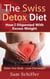 The Swiss Detox Diet: How I Dispensed With Excess Weight - Detox Your Body - Lose Overweight