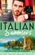 Italian Summers: For Business Or Pleasure - The Consequences of That Night (At His Service) / Unnoticed and Untouched / At the Count's Bidding