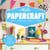 Mollie Makes: Papercraft