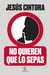 No quieren que lo sepas