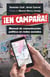 ¡En campaña! - Manual de comunicación política en redes sociales