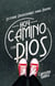 Hoy camino con Dios