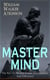 MASTER MIND - The Key To Mental Power Development And Efficiency - The Principles of Psychology: Secrets of the Mind Discipline