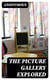 The Picture Gallery Explored - Or, an account of various ancient customs and manners: interspersed with anecdotes and biographical sketches of eminent persons