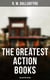 The Greatest Action Books - Ballantyne Edition - 80+ Western Novels, Sea Tales & Historical Thrillers: The Coral Island, The Young Fur Traders…