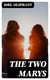 The Two Marys