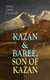 KAZAN & BAREE, SON OF KAZAN - 2 Adventure Novels - Classics of the Great White North