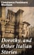 Dorothy, and Other Italian Stories