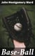 Base-Ball - How to Become a Player, With the Origin, History and Explanation of the Game