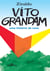 Vito Grandam - Uma história de voos