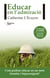 Educar en l´admiració - Com podem educar en un món frenètic i hiperexigent?