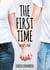 The First Time - Paula's Story