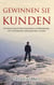 Gewinnen Sie Kunden - 20 einfache Tipps für Klein-Unternehmen und Selbstständige, um in Suchmaschinen optimal gefunden zu werden
