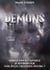 Demons - Serez-vous capable d'affronter vos plus grandes peurs ?
