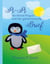 Pi-Pi der kleine Pinguin und der geheimnisvolle Brief