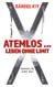 Atemlos ... Leben ohne Limit - Blumentals 2. Fall   Ein Kiel-Krimi