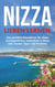Nizza lieben lernen: Der perfekte Reiseführer für einen unvergesslichen Aufenthalt in Nizza inkl. Insider-Tipps und Packliste