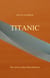 Titanic - Die etwas andere Bruchtheorie