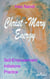 Christ-Mary-Energy - Self-Empowerment, Initiations, Practice