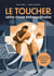 Le toucher, cette chose extraordinaire - Les approches psychocorporelles expliquées en BD