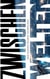 Zwischen-Welten - Eine Science Fiction Anthologie