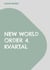 New World Order 4. kvartal