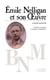 Émile Nelligan et son Œuvre