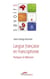 Langue française en Francophonie - Pratiques et réflexions