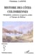 Histoire des côtes colombiennes - Navigation, commerce et guerres civiles à l'époque de Bolivar