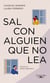 Sal con alguien que no lea