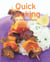 Quick Cooking - Our 100 top recipes presented in one cookbook