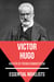 Essential Novelists - Victor Hugo - master of french romanticism