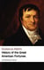 History of the Great American Fortunes