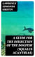 A Guide for the Dissection of the Dogfish (Squalus Acanthias)