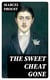 The Sweet Cheat Gone - In Search of Lost Time Series