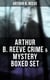 Arthur B. Reeve Crime & Mystery Boxed Set - Detective Craig Kennedy Novels, The Silent Bullet, The Poisoned Pen, The War Terror…