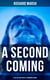 A Second Coming: A Tale of Jesus Christ's in Modern London