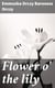 Flower o' the lily - A romance of old Cambray