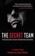 The Secret Team - The CIA and Its Allies in Control of the United States and the World