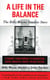 A Life in the Balance - The Billy Wayne Sinclair Story, A Journey from Murder to Redemption Inside America's Worst Prison System