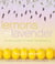Lemons and Lavender - The Eco Guide to Better Homekeeping