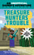 Treasure Hunters in Trouble - An Unofficial Gamer's Adventure, Book Four