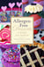 Allergen-Free Desserts to Delight Your Taste Buds - A Book for Parents and Kids