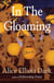 In The Gloaming - Stories