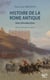 Histoire de la Rome antique. Une introduction