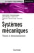 Systèmes mécaniques - théorie et dimensionnement