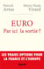 Euro - par ici la sortie ?