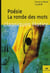 Poésie - la ronde des mots